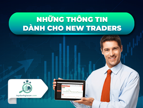 Giao dịch Forex và những thông tin dành cho New Traders