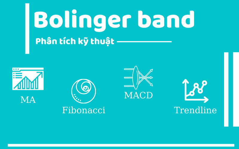 Bollinger Bands là gì? Công thức tính của đường Bollinger Bands