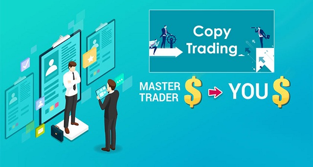 Tiêu chí lựa chọn một Trader khi thực hiện Copy trade