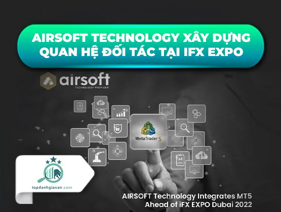 AIRSOFT Technology xây dựng quan hệ đối tác tại iFX EXPO