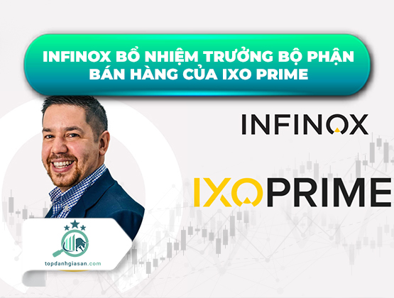INFINOX bổ nhiệm Trưởng bộ phận Bán hàng của IXO Prime từ tổ chức MENA để tăng giá chào bán chính thức