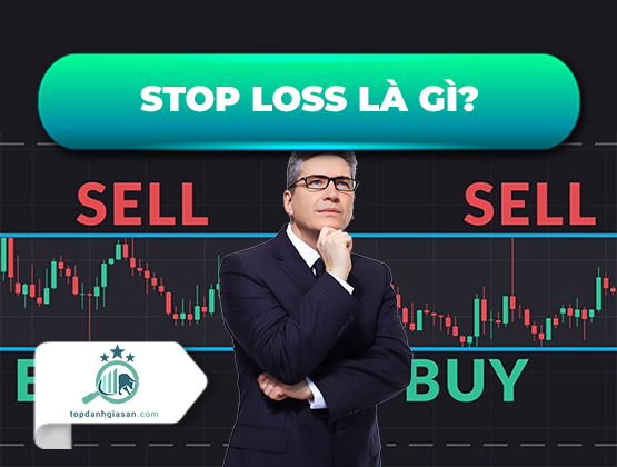 Stop loss là gì? Cách ứng dụng stop loss trong đầu tư forex