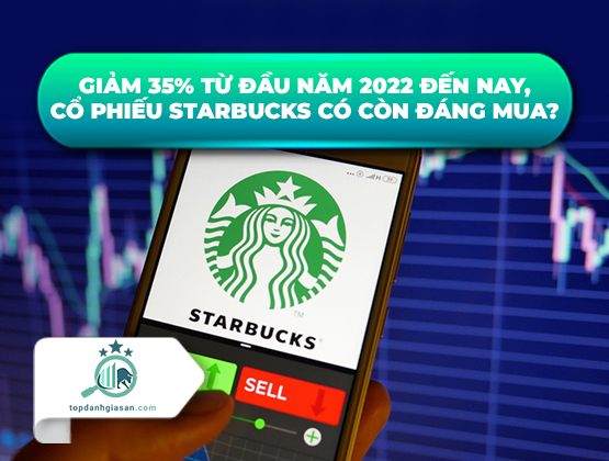 Giảm 35% từ đầu năm 2022 đến nay, cổ phiếu Starbucks có còn đáng mua?