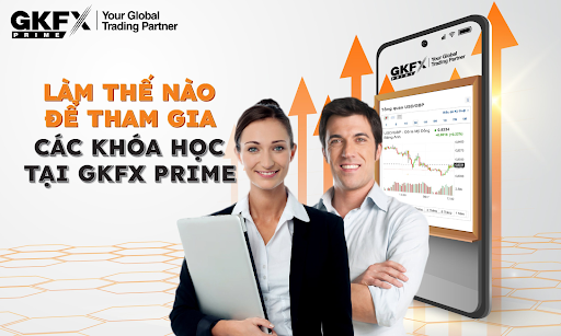 Hướng dẫn tham gia vào các khóa học tại GKFX Prime