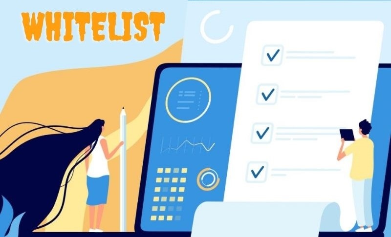 Whitelist là một danh sách gồm các cá nhân, tổ chức đã được chọn lọc và xác nhận hợp pháp