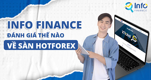 Info Finance Đánh Giá Sàn HotForex - Review Sàn Chi Tiết